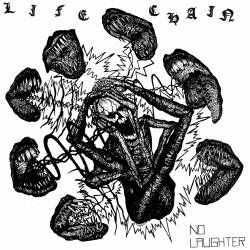 Life Chain : No Laughter